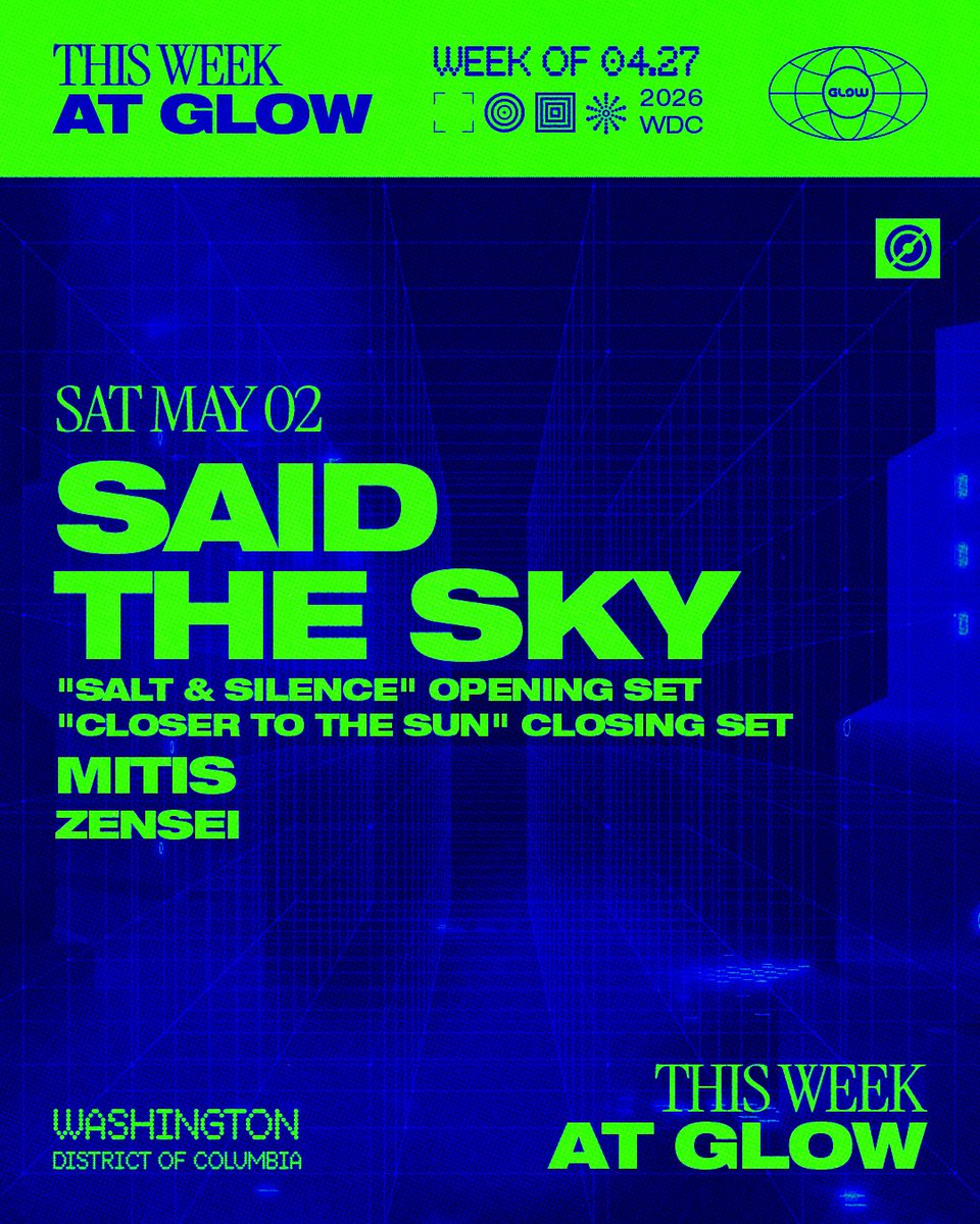 ClubGlow's tweet photo. This week at Club GLOW! 💫

Lock in final tickets to Said The Sky at https://t.co/8RRIXl7fTJ https://t.co/RXXSL1VSHI