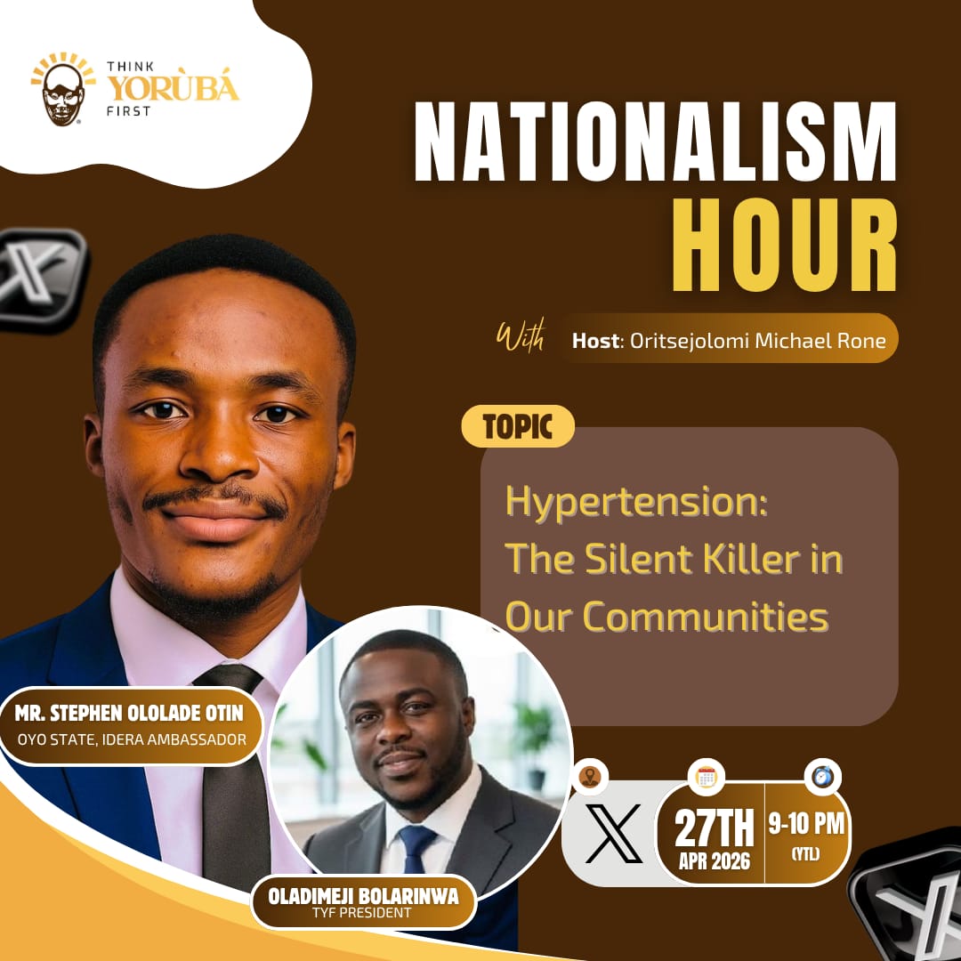 TYFABJFCT's tweet photo. 🔥 Join us on Nationalism Hour — 9PM YLT 🔥

Topic: Hypertension: The Silent Killer in Our Communities.

Speaker: Mr. Stephen Ololade Otin
Idera Ambassador Oyo State.

🕘 Time: 9PM YLT
🎙 Venue: Nationalism Hour (X Space)

#Nationalismhour #HealthyCommunities #ThinkYorubaFirst https://t.co/Q2e3BkzeVz