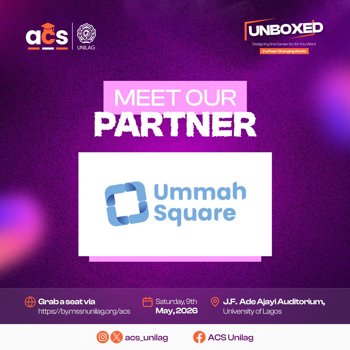 acs_unilag's tweet photo. The community is expanding. 🫣

We're proud to be partnering with Ummah Square @Ummah_Square for #ACS2026! 🥳

🗓 Date: Saturday, 9th May 2026
⏰ Time: 9:00AM
📍 Venue: J.F. Ade Ajayi Auditorium, UNILAG

Secure your seat here: https://t.co/HQMydfv5Sj. https://t.co/tYeNCLRfLb