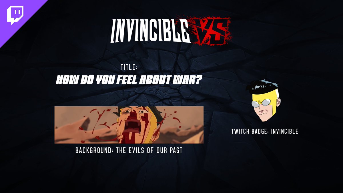 From April 30 to May 27, watch any Invincible VS category streamer on Twitch for 30 mins - Get an exclusive Background and Title in-game.

Support an Invincible VS category streamer with a Twitch sub or gifted sub (Prime subs excluded) - Get the exclusive Invincible VS Chat