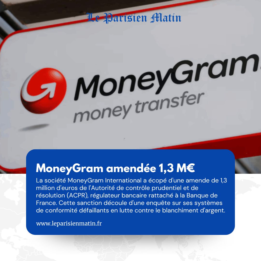 LeParisienMatin's tweet image. ACPR condamne MoneyGram International à 1,3 million d'euros pour manquements anti-blanchiment. Enquête révèle failles conformité. 

#LeParisienMatin #MoneyGram #Blanchiment #ACPR #Sanction 

Read More: leparisienmatin.fr