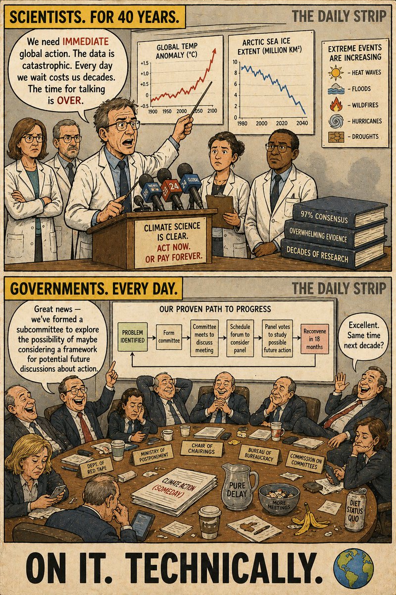 dig99836's tweet image. Scientists: 'IMMEDIATE action needed!' 🌍 Government: forms committee to discuss forming panel to consider studying possible future action Also government: 'Reconvene in 18 months' Also also government: does this since 1985
'On it. Technically.' 😂 #TheDailyStrip #ClimateChange