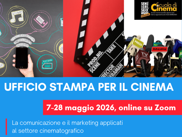sentieriselvagg's tweet photo. Ufficio stampa per il cinema – corso online
Un laboratorio in 4 lezioni sulla comunicazione e il marketing applicati al settore cinematografico
Online su piattaforma Zoom  dal 7 al 28 maggio 2026 https://t.co/bHEFjIcS71 https://t.co/8jIhqS8sGh