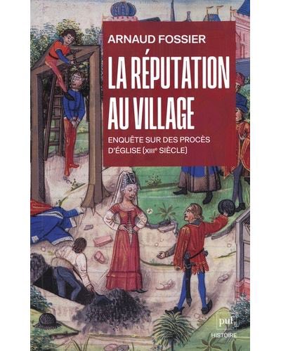CavelierAntonin's tweet photo. Vient de paraître @editions_PUF 

La réputation au village. Enquête sur des procès d'Église (XIIIe siècle) - Arnaud Fossier https://t.co/E7t4nSXQgl
