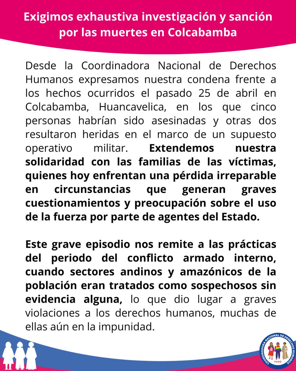 cnddhh's tweet image. 🚨 #Alerta | Exigimos investigación y sanción por las muerte en Colcabamba

Pedimos una investigación inmediata, independiente y con debida diligencia por las muertes ocurridas el 25 de abril en Colcabamba (Huancavelica), donde cinco personas habrían sido asesinadas y dos