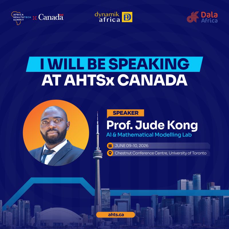 AimmLab's tweet photo. AIMMLab is excited to share that our Director, Prof. Jude Kong, will be speaking at Africa Healthtech Summit Canada (AHTSx Canada).

Advancing AI, mathematical modelling, and global health for real-world impact.

📅 June 9–10, 2026
📍 University of Toronto
#AIMMLab #AIforHealth https://t.co/Fk8nauCdA6