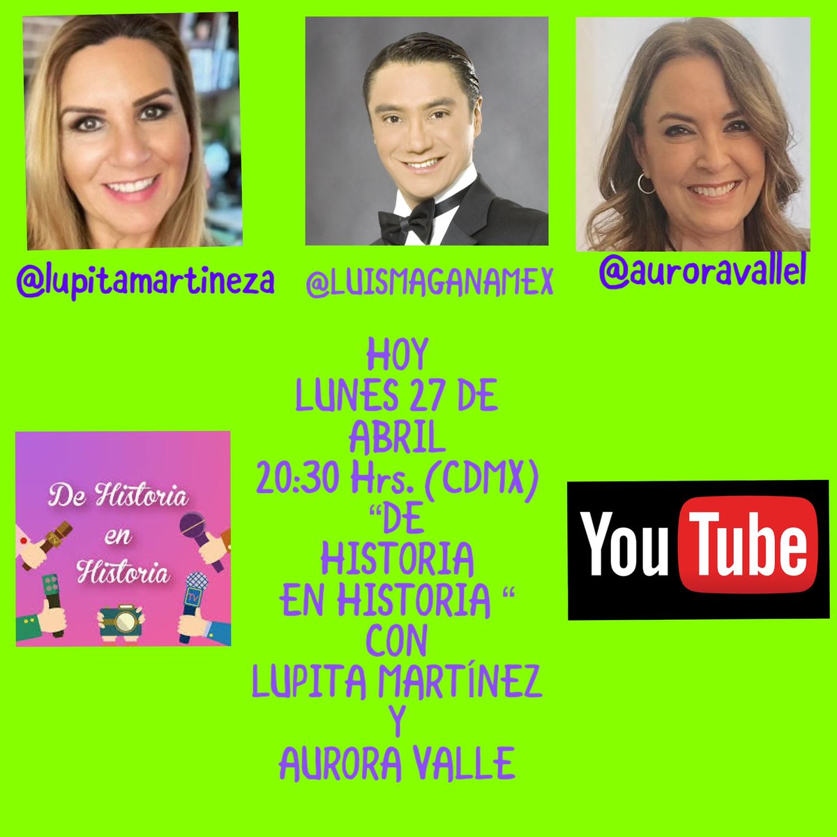 LUISMAGANAMEX's tweet image. 📺❤️ MAÑANA LUNES 15 de SEPTIEMBRE a las 20:30 hrs. @DeHistEnHist @LUPITAMARTINEZA y @AuroraValle por YouTube 📺 youtube.com/c/LupitaMartin… ❤️ #lovemyjob #happiness #loveyourself #journalist #news #carcajadas 💯 💖🎥