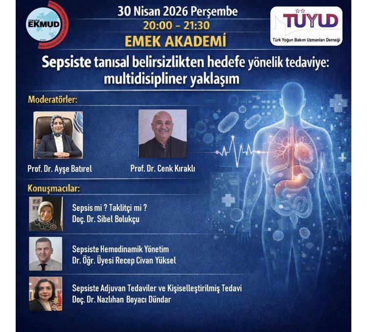 TUYUD_STI's tweet photo. EKMUD Emek Akademi tarafından hazırlanan "Sepsiste Tanısal Belirsizlikten Hedefe Yönelik Tedaviye: Multidisipliner Yaklaşım" konulu  online toplantı 30 Nisan 2026 günü 20.00-21:30 saatleri arasında düzenlenecektir. 
Kayıt ve katılım 👇🏻
https://t.co/sGSMNxfZ9H https://t.co/C4sMH3W8US