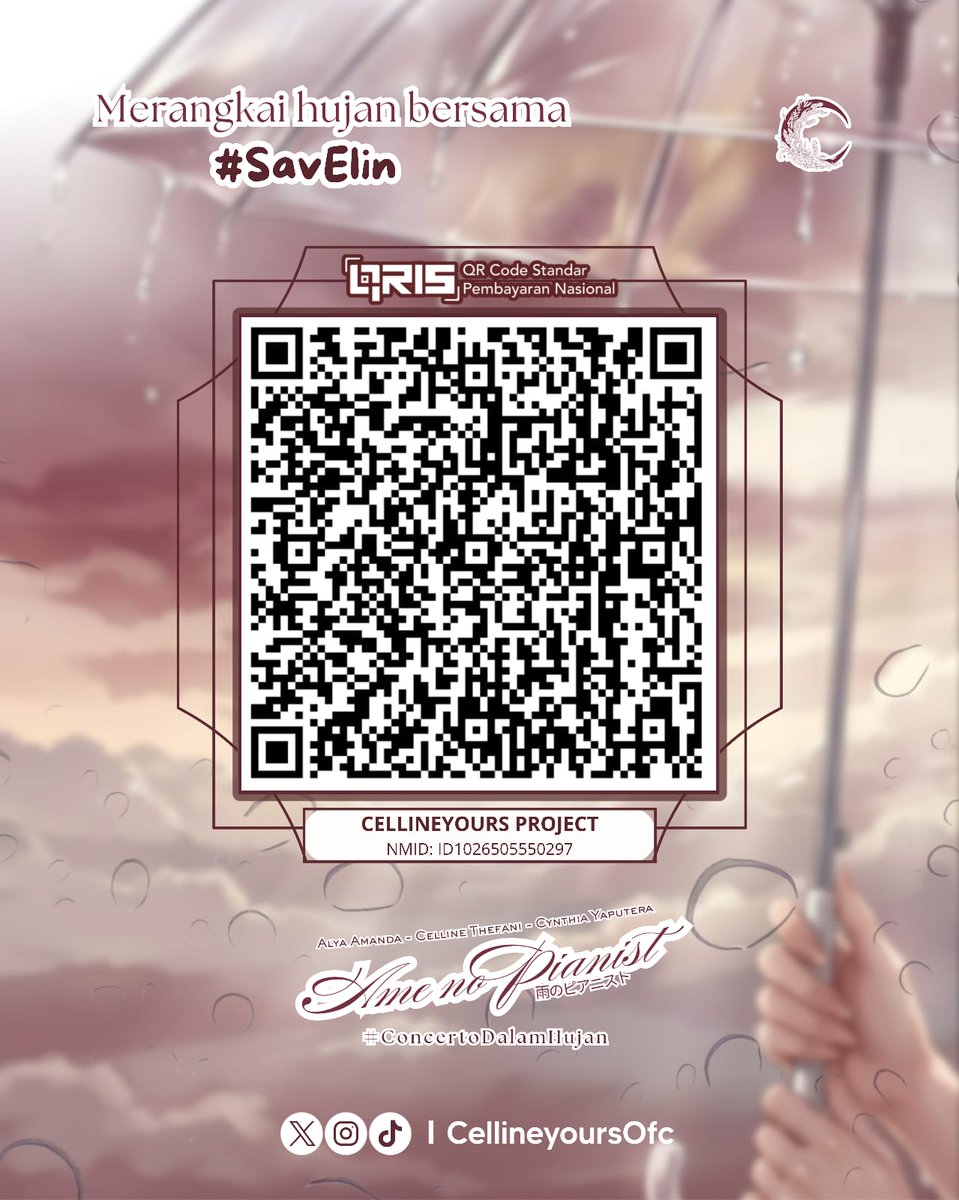 Karenaa hujan pagi inii, maka dari ituu mari wujudkan nonaa menjadi sang pianist hujan dengan cara scan qr dibawah inii ⏬

#SavElin 
#ElinSangPianis 
#ConcertoDalamHujan