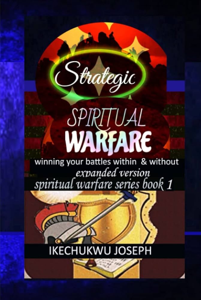 ikechukwujosep1's tweet image. RT pse #Strategic #Spiritual #Warfare: #Winning your #battles within and without (Expanded Version) (Spiritual Warfare Series)
5.0 5.0 out of 5 stars 3 Reviews
Book 1 of 3: Spiritual Warfare Series 
rb.gy/rv961  #OneMinuteBookReview #bookstagram 
#BookwormLife