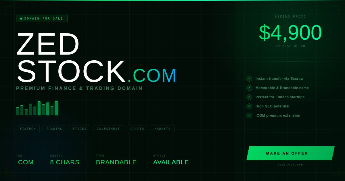 BadrBarbouchi's tweet image. @brings120  X:
🚀 **Premium domain for sale: ZEDSTOCK.COM**

The perfect name for your next Fintech, Trading, or Investment platform.
Short. Memorable. Brandable. 🔥

💰 Asking: $4,900 — Open to offers
📩 DM 

#DomainForSale #Fintech #Trading #Startup