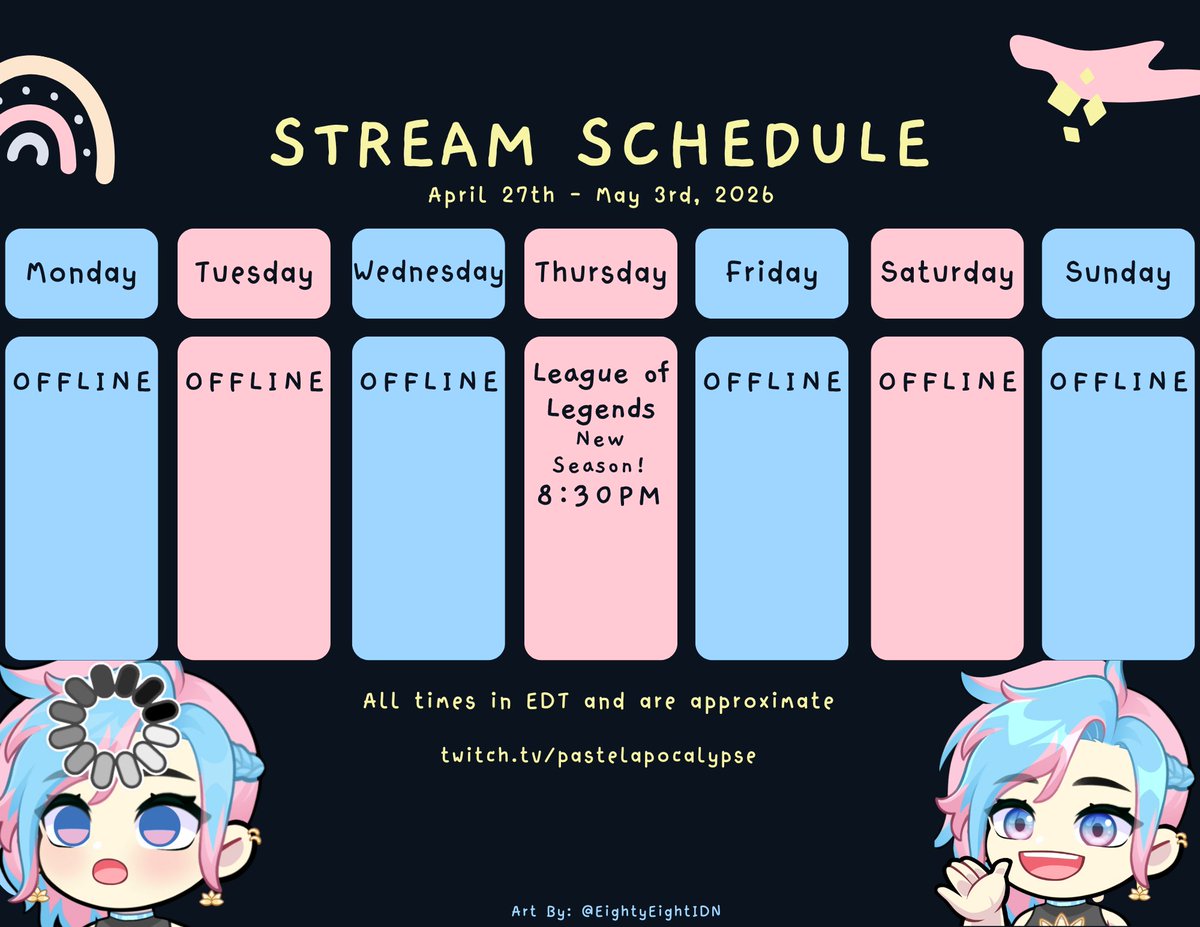 PastelApocalyps's tweet photo. SCHEDULE!
Only 1 stream this week!
Thursday will be League of Legends! The new season drops Wednesday so I'll be playing LoL but different now!
Take care of yourself, do something you love, and stay hydrated this week! See you Thursday! 🩵 https://t.co/MtxXms7oZF