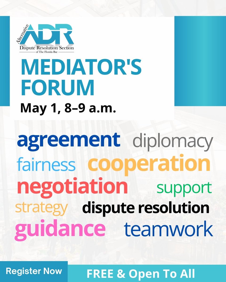 FlaBarADR's tweet photo. FREE Mediator's Forum | May 1st | 8-9 AM
OPEN FORUM- Bring talking points!

📍 Virtual on Zoom - Open to All
🔗 Meeting ID: 623 409 5288

Register now! https://t.co/r2sx3FPD4m

#Mediation #ADR #CollaborativeLaw #FloridaBar #CMECredit https://t.co/JCxz8JybqF