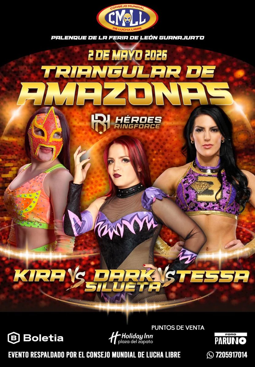 HRingforce's tweet photo. Este sábado increíble Triangular de Amazonas🔥🔥🔥 #kira @Siluetacmll @T3SSABLANCHARD @CMLL_OFICIAL #cmll #amazonas #leon #guanajuato #luchalibremexicana #luchalibre https://t.co/0qZKqwLyXO