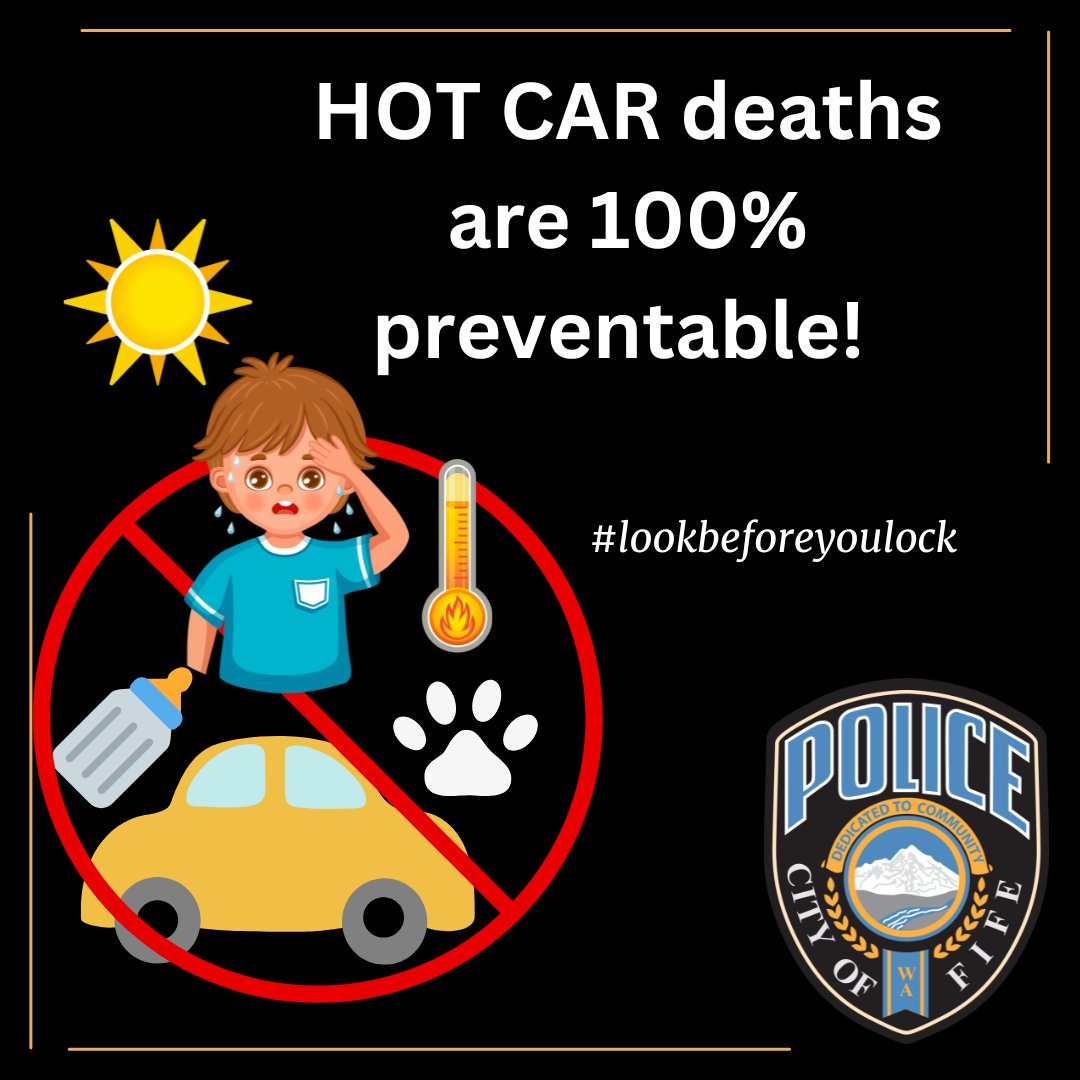 FifePD's tweet photo. With sunny weather in the South Sound, remember that closed vehicles can heat up quick. Never leave children, pets, or vulnerable adults unattended inside- even for a short errand. Hot car fatalities are completely preventable! If you see someone in distress, call 911 right away. https://t.co/EQImtFQGud