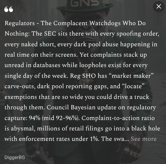 DiggerBG's tweet photo. The #SEC - complacent #watchdogs who do nothing. Millions of complaints stacked unread, #loopholes for every day of the week, and wrist-slap fines that are pocket change. #Regulatory theater at its finest. See the full council #MonteCarlo on their 12% deterrence rate on #Substack.

https://t.co/zDm1pNuGT8