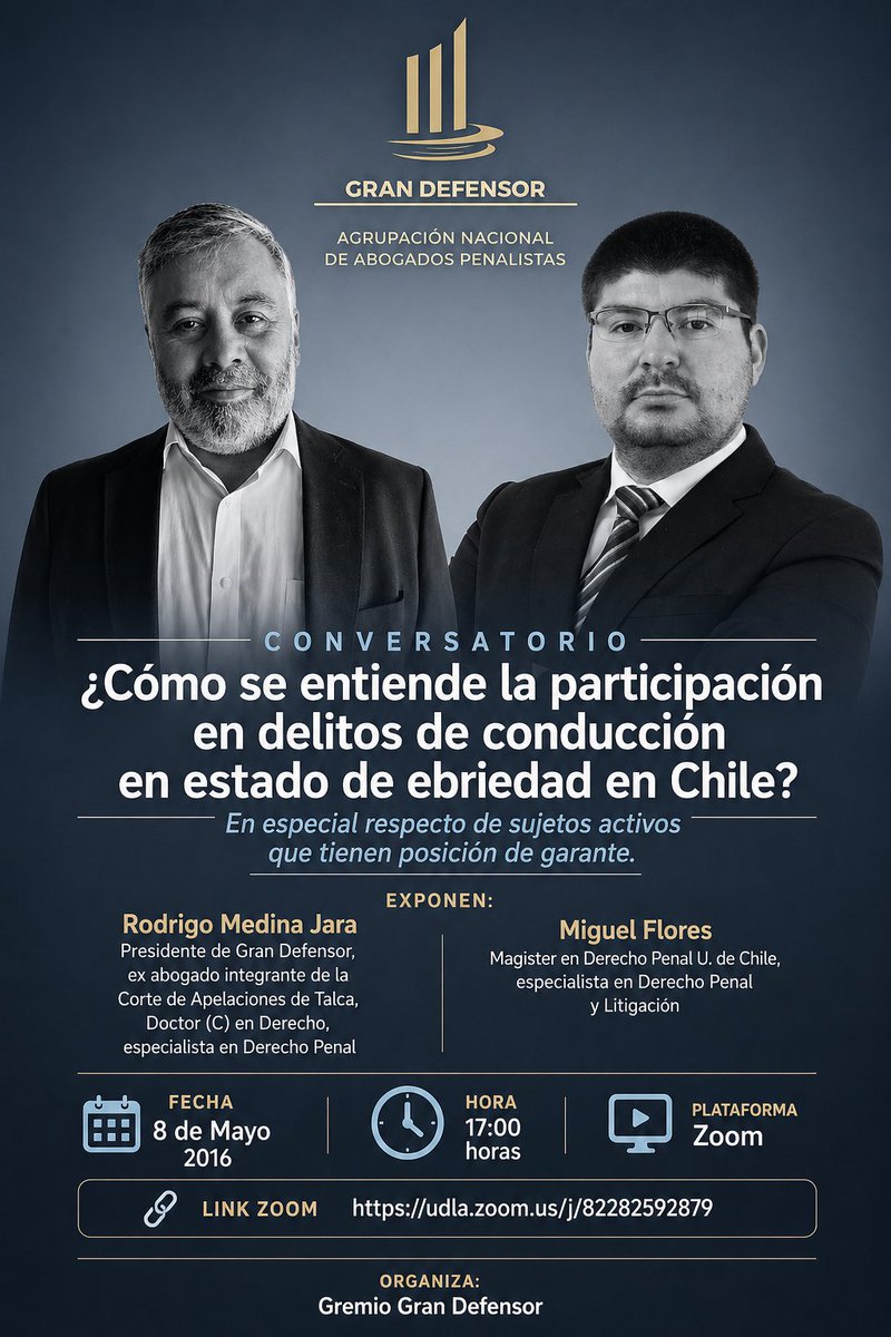 GranDefensorAG's tweet photo. ¡¡¡Atención!!!

Conversatorio sobre la participación en los delitos de conducción en estado de ebriedad en Chile. En especial respecto de sujetos activos que tienen posición de garante.  #RodrigoMedinaJara #MiguelFlores

8 de mayo, 17 horas. ZOOM

Link https://t.co/mdaSxKyU9O https://t.co/s4cNNIaMVA