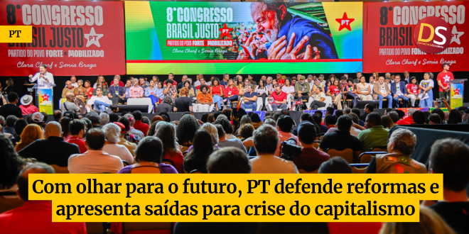 ds_pt's tweet photo. Com olhar para o futuro, PT defende reformas e apresenta saídas para crise do capitalismo

Manifesto aprovado no 8º Congresso Nacional atualiza projeto e define reeleição de Lula como tática central

🔗 https://t.co/RoKkihWwr5 https://t.co/OWahXYaZsn