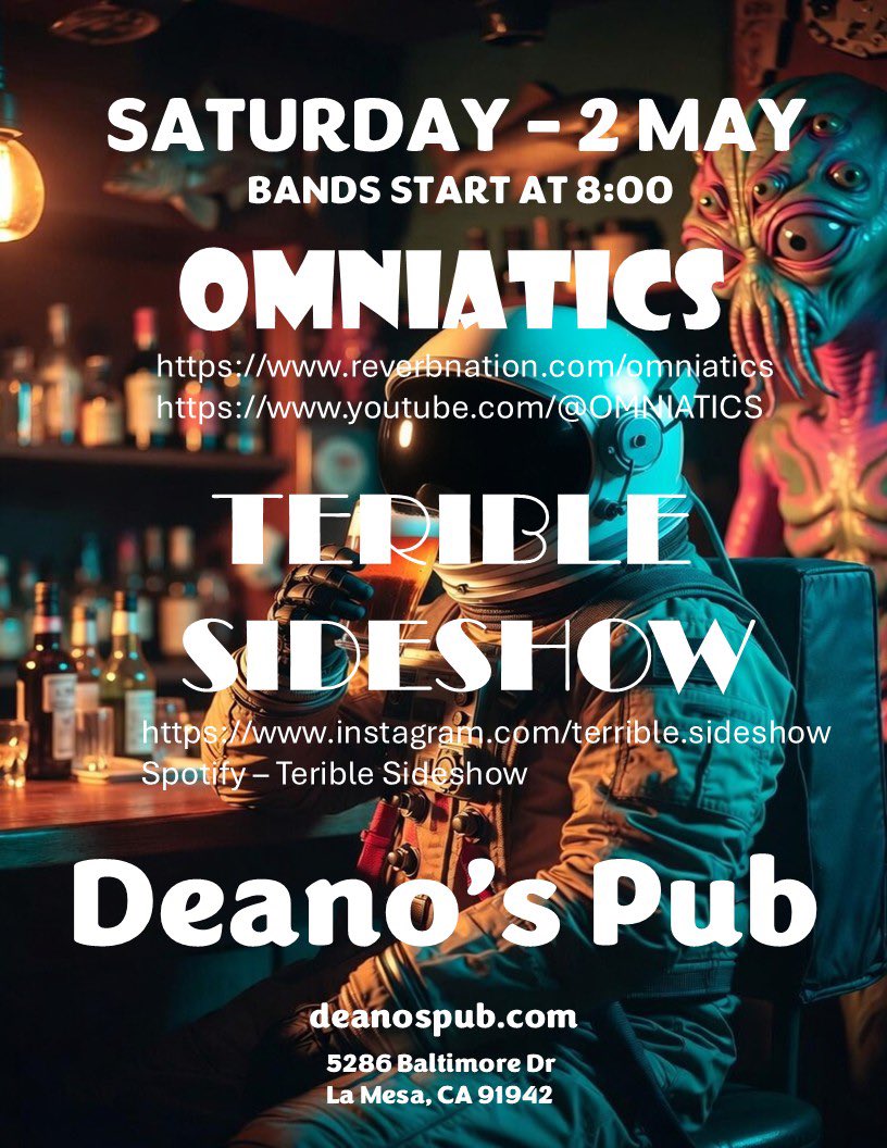 Roman_OT_Empire's tweet image. SATURDAY, 2 May is the day! My band OMNIATICS will be opening for Terible Sideshow at 8:00 at @Deanospub! Drop by for some cool live music! #omniatics #altrock #livemusic #sandiego #indieband #socal