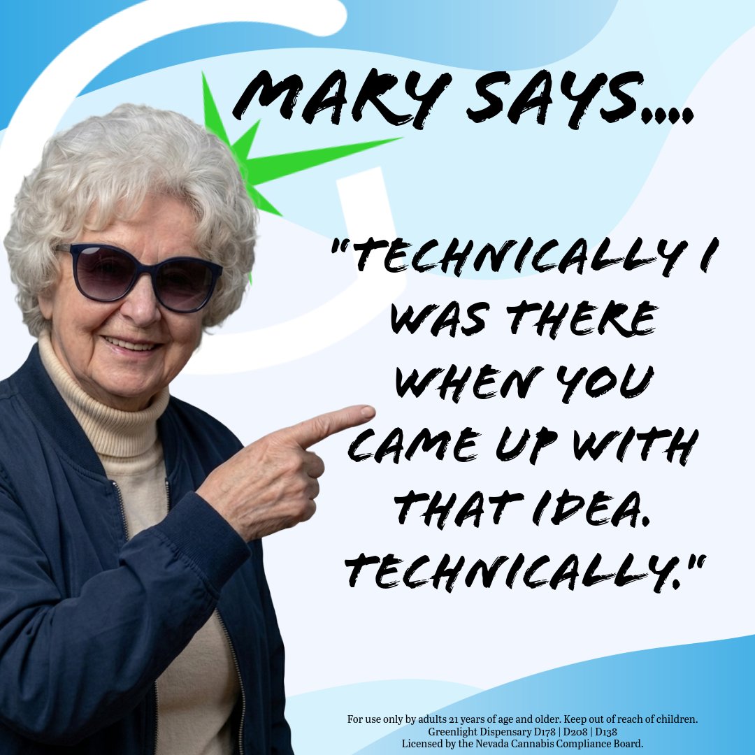 GreenlightNV's tweet image. Technically I was there when you came up with that idea. Technically. 😌 #MarySays #Greenlight #JustSaying #Nevada