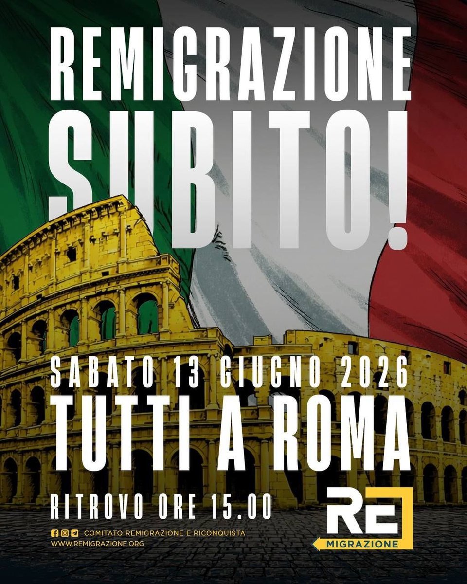 dessere88fenice's tweet image. REMIGRAZIONE?

SABATO 13/06 2026?

#ROMA TUTTI!

🫵GRIDIAMOLA A ROMA 🇮🇹