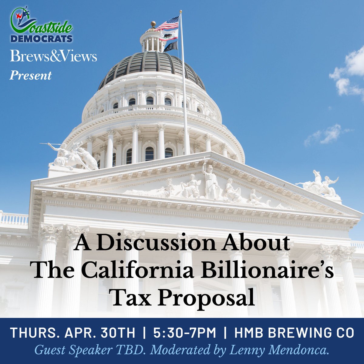 hmbbrewingco's tweet photo. Join us for a special Brews&amp;Views/Coastside Democratic Club community discussion on the California 2026 Billionaire Tax Act. Guest speaker TBD, moderator Lenny Mendonca.

5:30-7PM at HMB BrewCo.
10% of attendees dinner tab before/after at HMBBC will be donated to Coastside Gives https://t.co/RUg7grm2gq