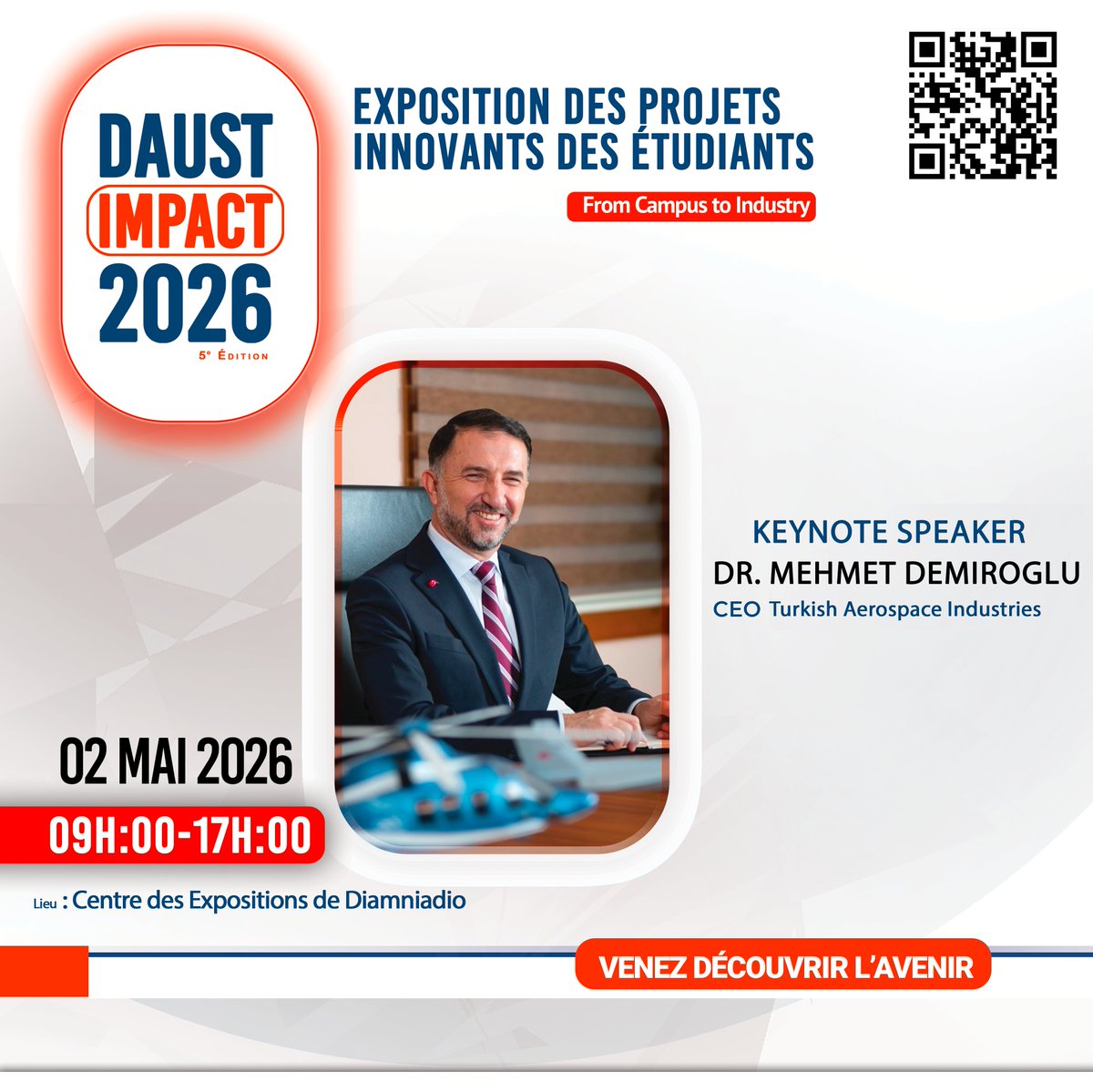 daustofficial's tweet photo. Dans le cadre de la 5ᵉ édition de DAUST IMPACT 2026, nous avons l'honneur d'accueillir Dr. Mehmet Demiroğlu, Directeur Général de Turkish Aerospace Industries (TUSAŞ), en tant que conférencier principal au DAUST IMPACT 2026 le 2 mai. https://t.co/w0x9elBLtl