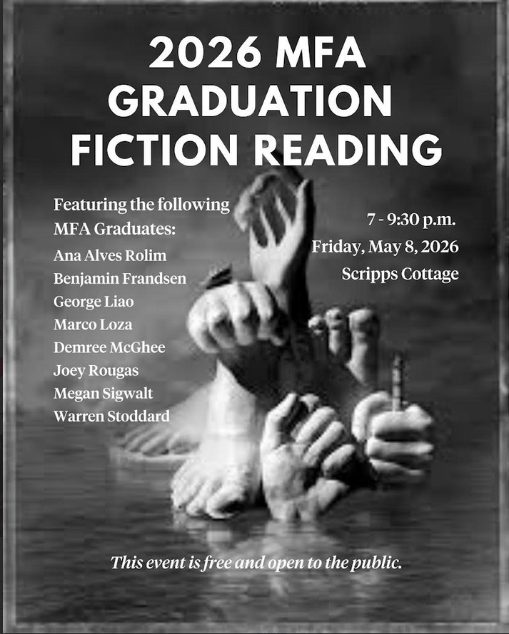 sdsuecl's tweet photo. Celebrate the 2026 MFA Fiction Graduates at a special reading on Friday, May 8, 7:00–9:30 p.m. in Scripps Cottage. We encourage all MFA students to attend and support your classmates on this accomplishment! https://t.co/udK6GFh1CP