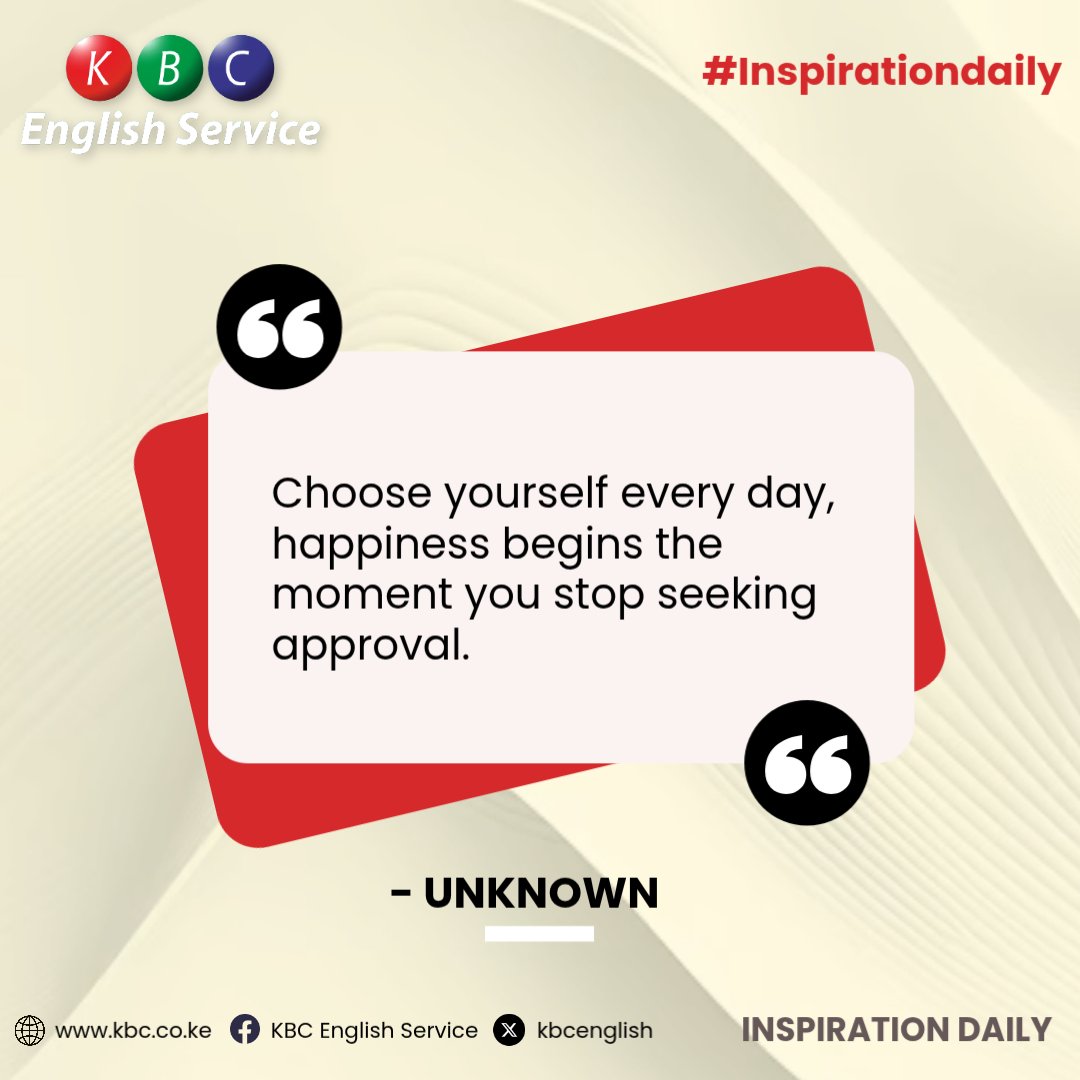kbcenglish's tweet image. Choose yourself every day, happiness begins the moment you stop seeking approval. 
#InspirationDaily ^RN