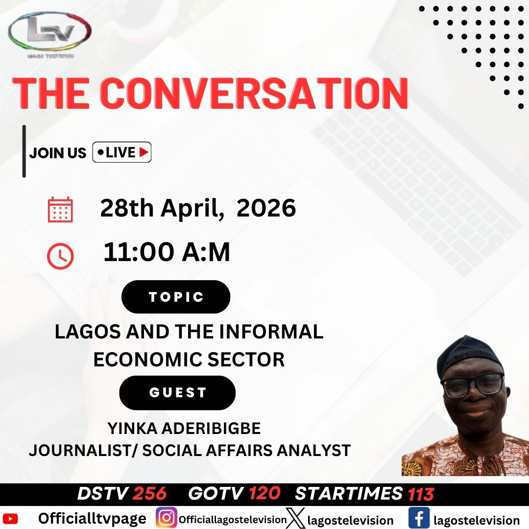 lagostelevision's tweet image. Stay tuned for another engaging session on #TheConversation as we explore Lagos and the Informal Economic Sector.

Join Yinka Aderibigbe, Journalist as he shares perspectives on the role and impact of the #InformalSector in Lagos.

#LagosEconomy #SocialDevelopment #VoiceOfLagos