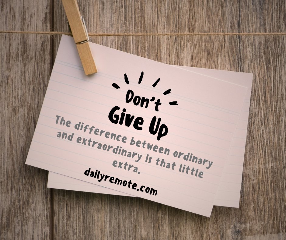 daily_remote's tweet image. Don't Give up.

#motivation #keepgoing #dontquit #remotejob #search #findjobs #strength #workfromhome #nevergiveup #persistence #determination #inspiration