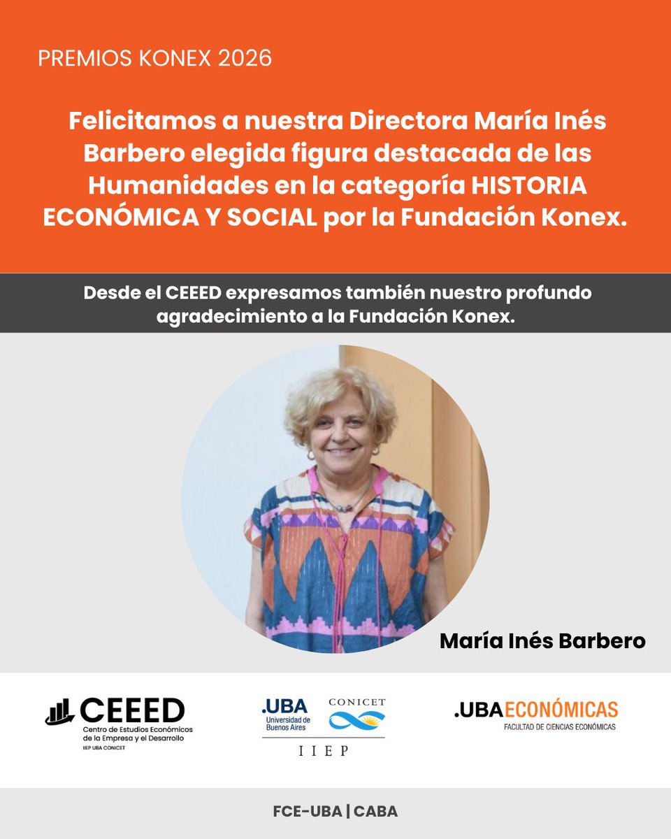 CeeedFce's tweet photo. Con gran alegría felicitamos a nuestra Directora María Inés Barbero elegida por la Fundación Konex como figura destacada de las Humanidades Argentinas para la categoría HISTORIA ECONÓMICA Y SOCIAL.
Gracias Fundación Konex.
#OrgulloUBA #OrgulloIIEP https://t.co/48GF41wUuH