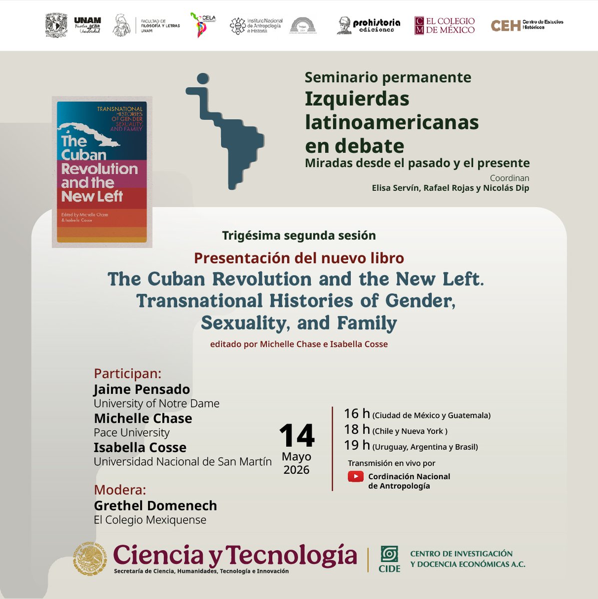 El jueves 14 de mayo a las 16 hs de CDMX, 32 sesión del seminario permanente "Izquierdas latinoamericanas en debate" con la discusión del libro "The Cuban Revolution and the New Left. Transnational Histories of Gender, Sexuality, and Family", editado por Michelle Chase e Isabella