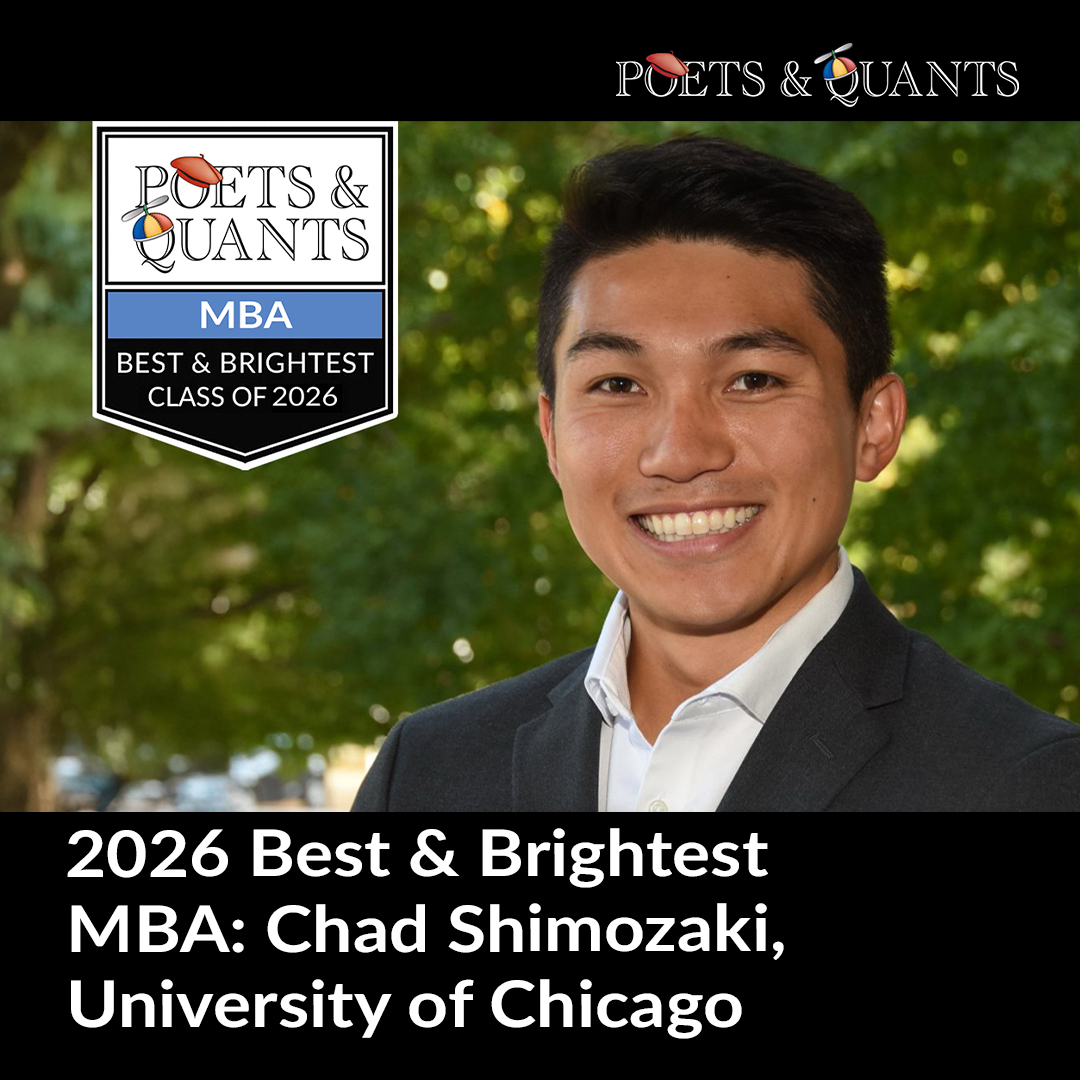 PoetsAndQuants's tweet image. Chad Shimozaki, who is graduating from the University of Chicago, has been named a Poets&amp;amp;Quants Best &amp;amp; Brightest MBA for 2026.

Read More: hubs.la/Q04dDN3r0

#bestandbrightest #mba #booth #universityofchicago #mbastudent