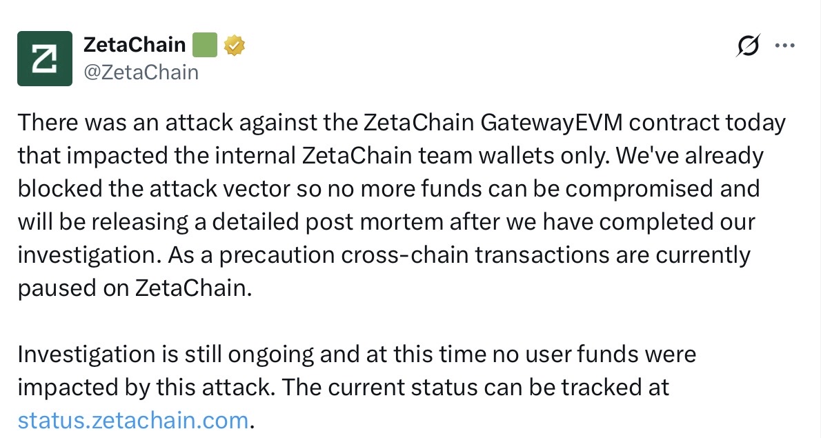 CoinDataFlow's tweet image. ZetaChain just reported a breach in its GatewayEVM contract.

Impact seems limited to internal team wallets - no user funds affected so far. Cross-chain transfers are paused as a precaution while things get sorted out.

#ZetaChain #Security