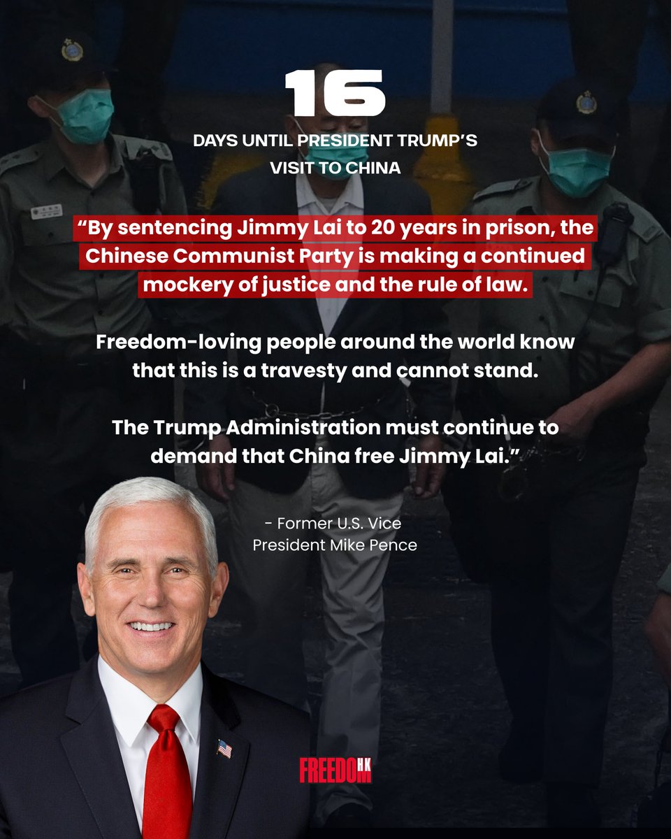 thecfhk's tweet image. Former Vice President @Mike_Pence is right: "Jimmy Lai's 20-year sentence is a mockery of justice and the rule of law."

As President Donald Trump heads to #Beijing in a few weeks, we urge @POTUS to demand the immediate and unconditional release of #JimmyLai and all political