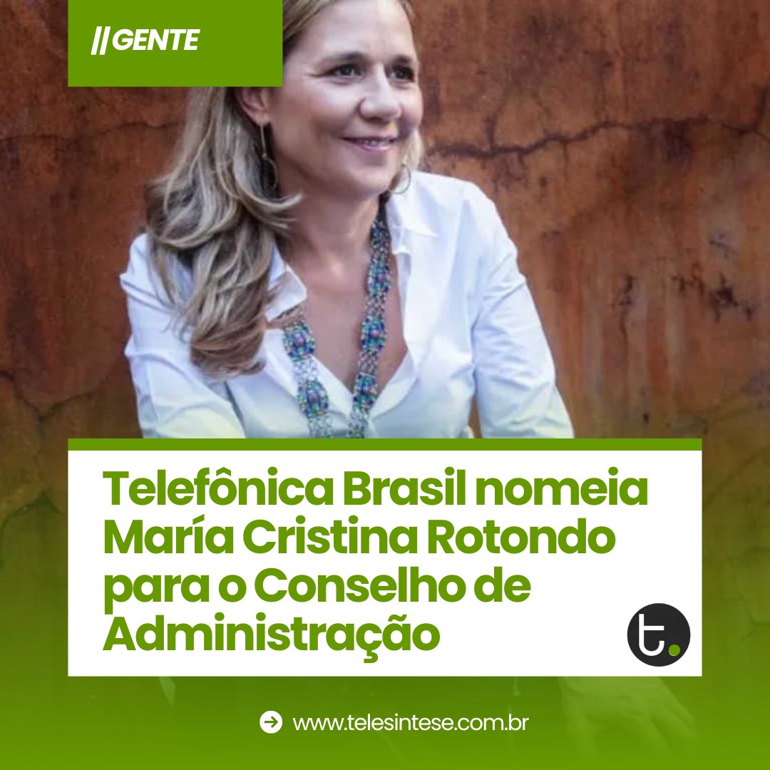telesintese's tweet image. 👩‍💼 Telefônica Brasil nomeia María Cristina Rotondo Urcola para o Conselho de Administração e amplia participação feminina no colegiado para 42%. #Governança #TelefônicaBrasil #Telecom

👉🏻 Saiba mais em nosso Site: telesintese.com.br/telefonica-bra…