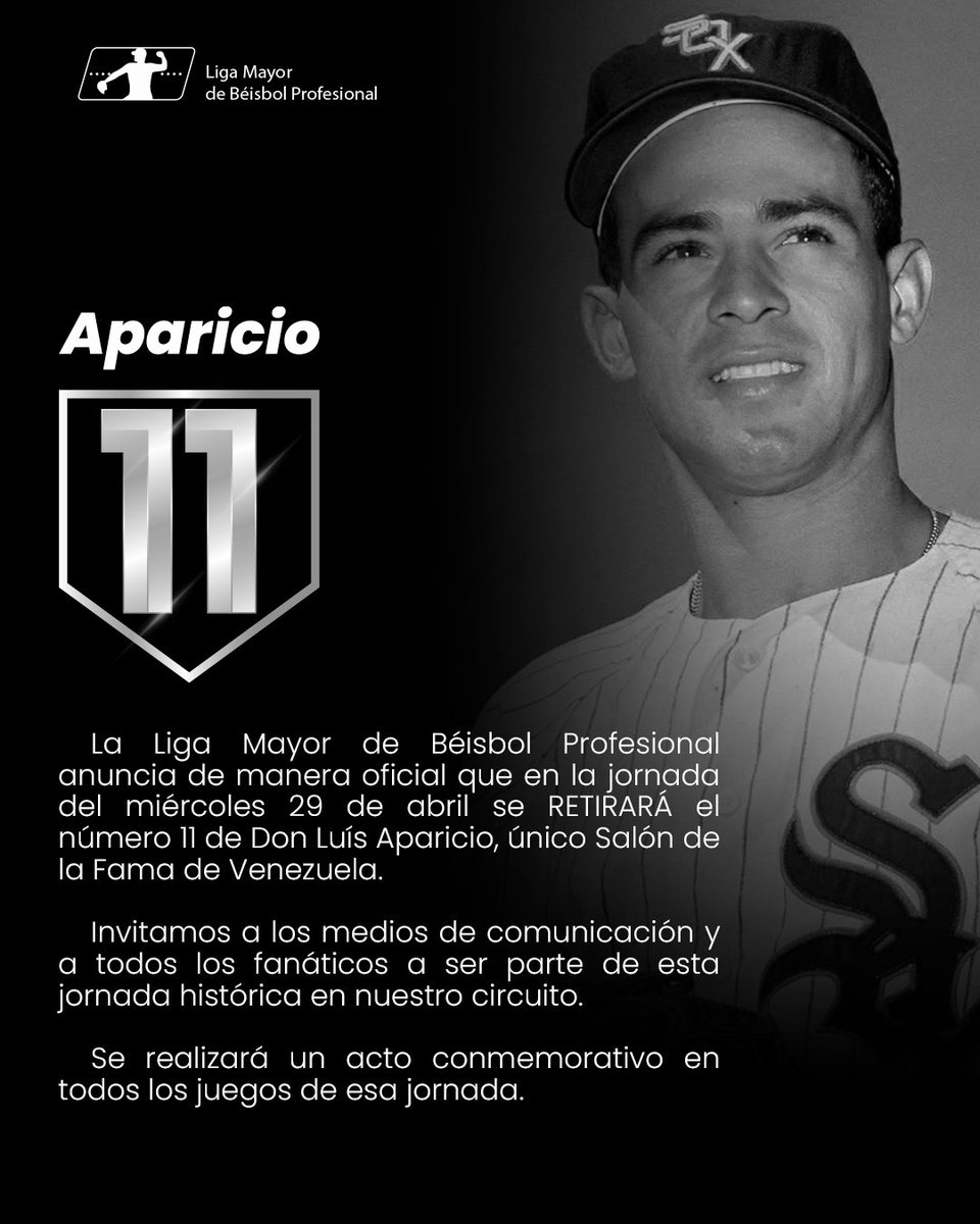 1️⃣1️⃣ Comunicado oficial:

La Liga Mayor de Béisbol Profesional retirará el número 11 y rendirá homenaje al gran Luis Aparicio Montiel, único venezolano exaltado al Salón de la Fama de Cooperstown.

#AhoraEnVenezuelaHayMasBeisbol ⚾️