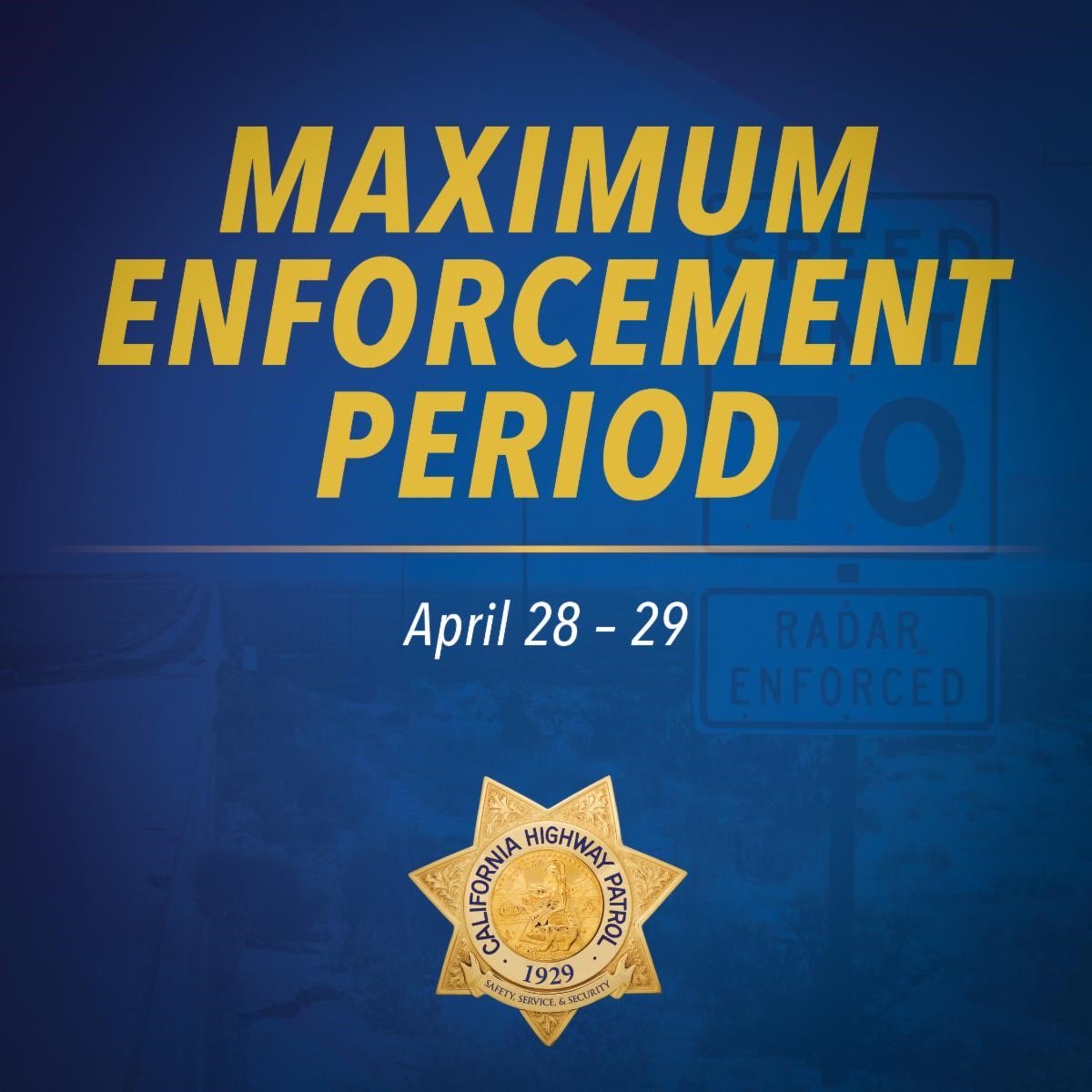 CHPFortTejon's tweet photo. CHP will conduct a 24-hour Maximum Enforcement Period (MEP) focused on speeding to help reduce serious and fatal crashes across California. The MEP begins at 6 a.m. on April 28 and ends at 5:59 a.m. on April 29. There is no safe time or place to drive at unsafe speeds. https://t.co/elcsa9iE64