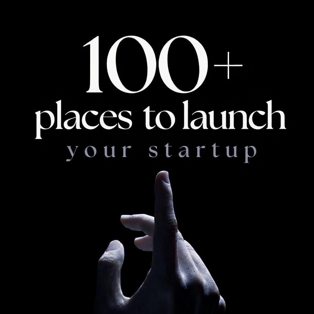 AliGrids's tweet photo. 100+ places to launch your startup:

1. Product Hunt
2. BetaList
3. TrustMRR
4. Uneed
5. TinyLaunch
6. Indie Hackers
7. Hacker News
8. Tiny Startup
9. PeerPush
10. SideProjectors
11. DevHunt
12. Launching Next
13. Microlaunch
14. Launch Directories
15. StartupBase
16. ShowMeBestAI
17. Trendy Startups
18. Software Advice
19. There's an AI for that
20. AlternativeTo
21. OpenAlternative
22. SaaSHub
23. Toolfolio
24. LibHunt
25. SaaS Genius
26. FoundrList
27. Stacker News
28. PitchWall
29. API List
30. MakerPad
31. Dan Recommends
32. Startup Buffer
33. AppSumo
34. SEO Wins
35. RocketHub
36. StackSocial
37. SaaS Mantra
38. SaaS Warrior
39. LTD Hunt
40. KEN Moo
41. Prime Club
42. SaaSZilla
43. Fazier
44. Peerlist
45. Next Gen Tools
46. Sustainability Softwares
47. Saas Baba
48. PromptZone
49. Futurepedia
50. Toolkitly
51. LaunchIgniter
52. Firsto
53. Indie Tools
54. Manta
55. Indie Deals
56. PayOnceUseForever
57. Slocco
58. ToolFame
59. GPTStore
60. AlterOpen
61. SaaS Gallery
62. Aura Plus Plus
63. That AI Collection
64. BasedTools
65. SaaS Pirate
66. Product Canyon
67. Deal Mirror
68. Dealify
69. Goodfirms
70. AI Agent Store
71. BroUseAI
72. Altern
73. BestWebDesignTools
74. MadGenius
75. BotsFloor
76. AIDir Wiki
77. Look AI Tools
78. The AI Generation
79. Waild World
80. Wavel
81. Indie Products
82. Invent List
83. Hack the Prompt
84. Startup Heroes
85. AI Marketing Directory
86. RankYourAI
87. EarlyHunt
88. Tekpon
89. Dokey AI
90. Appscribed
91. Open Tools
92. SEOFAI
93. Startups FYI
94. AI Tool Trek
95. Powerusers
96. AI Parabellum
97. Serchen
98. RobinGood
99. Affiliate Watch
100. IndieHunt
101. Reviano
102. Nocode List
103. Software World
104. AIxploria
105. Ctrlalt
106. AI Hunter
107. Public APIs

from @hridoyreh 

save this for later📌