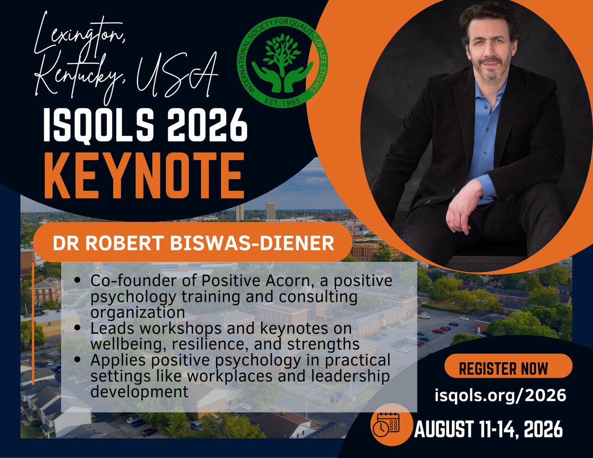 ISQOLS_org's tweet image. We’re excited to welcome Dr. Robert Biswas-Diener at #ISQOLS2026!
Join us Aug 11–14 @universityofky  for “Beyond the Bluegrass.”Don’t miss this inspiring keynote on #wellbeing &amp;amp; #positivepsychology.
Early bird ends May 15: isqols.org/2026 @positiveacorn