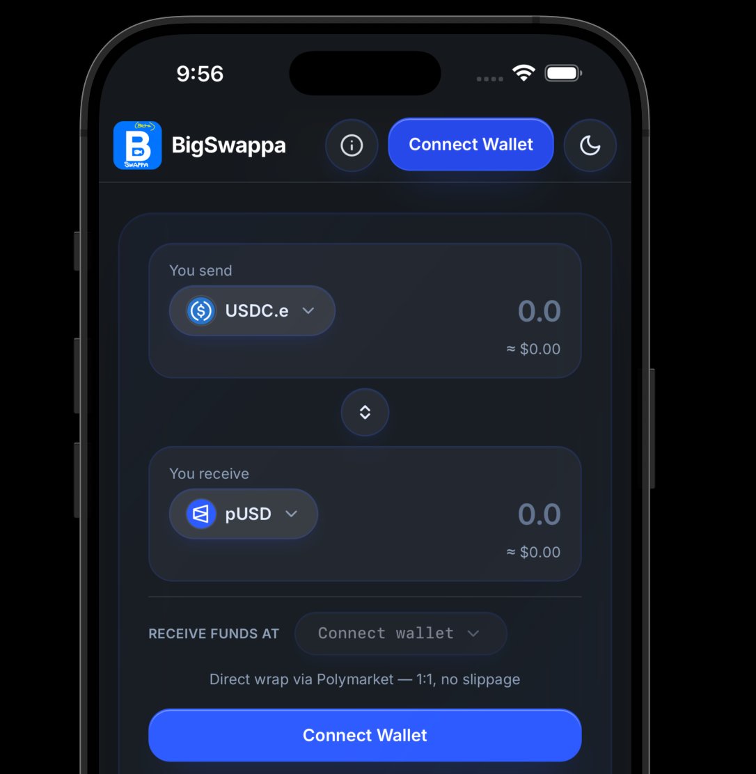 Demo of BigSwappa V2:

A free utility tool to help Polymarket users migrate and wrap/unwrap their USDC.e and NEW pUSD (Polymarket USD).

Try it out! bigswappa.fun
