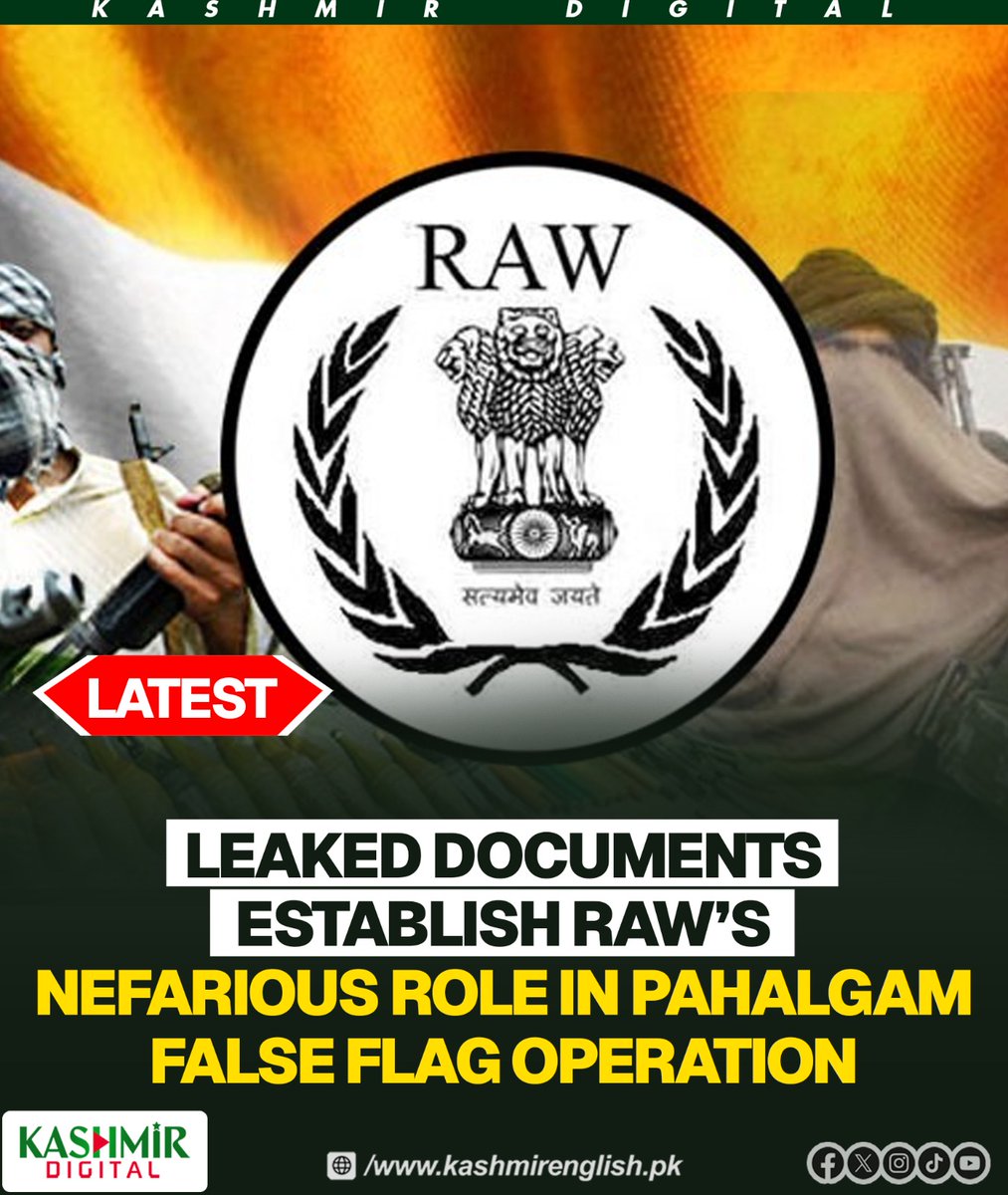 KashmirDigital1's tweet image. Leaked documents establish RAW’s nefarious role in Pahalgam false flag operation

To read more visit: kashmirenglish.pk/documents-raws…

#LeakedDocuments #RAW #Role #Pahalgam #FalseFlagOperation #India