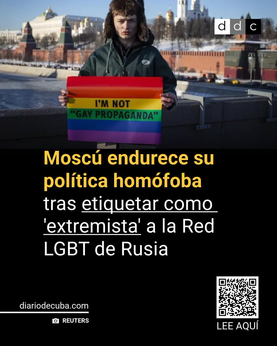diariodecuba's tweet image. El Tribunal de la Ciudad de San Petersburgo, la segunda mayor urbe de #Rusia, designó al grupo local Red #LGBT como "organización extremista", lo cual impone una prohibición nacional a sus actividades e implica una profundización de las políticas #homófobas del Kremlin.

📣 ¿QUÉ
