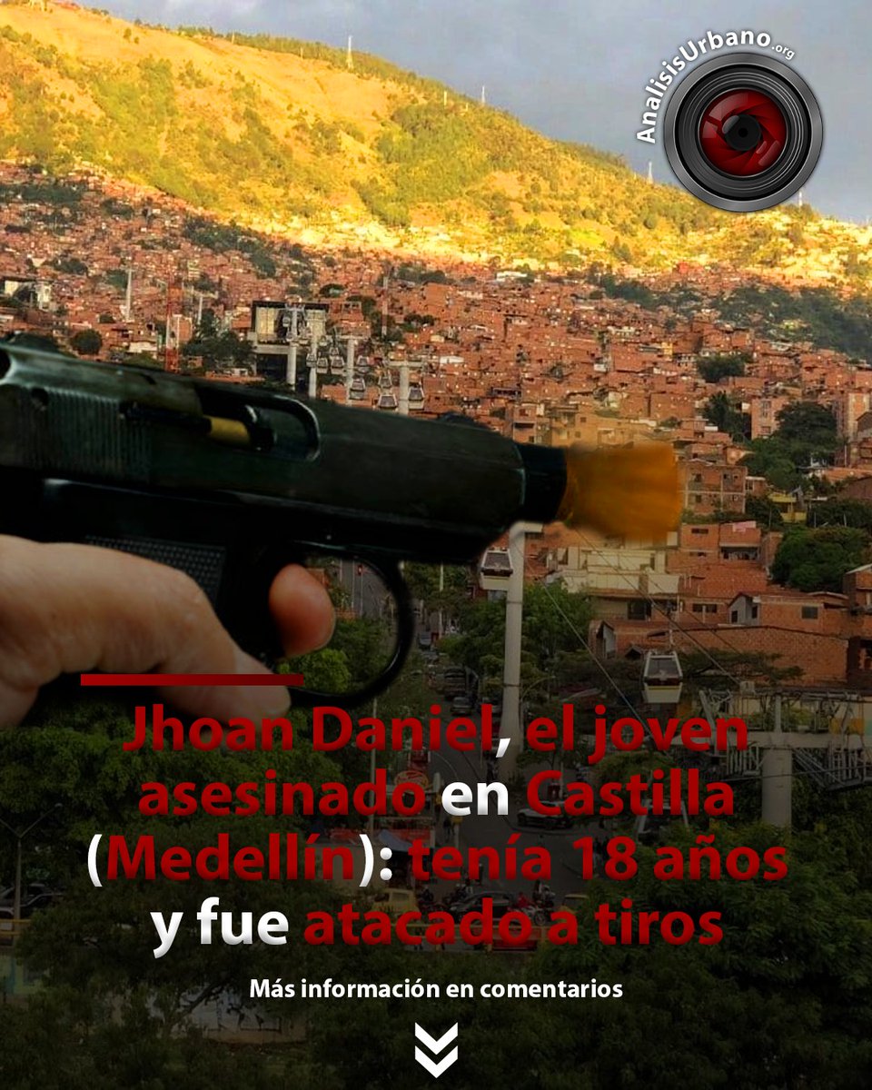 FdoQuijano's tweet image. #JovenAsesinado en #Castilla | #Medellín | #Colombia 🇨🇴🚨🖤

Sobre las 5:40 a.m., personal de la SIJIN de la Policía Nacional, en  coordinación con el fiscal del caso, realizó la inspección técnica al  cuerpo. El joven presentaba varias heridas...

analisisurbano.org/jhoan-daniel-e…