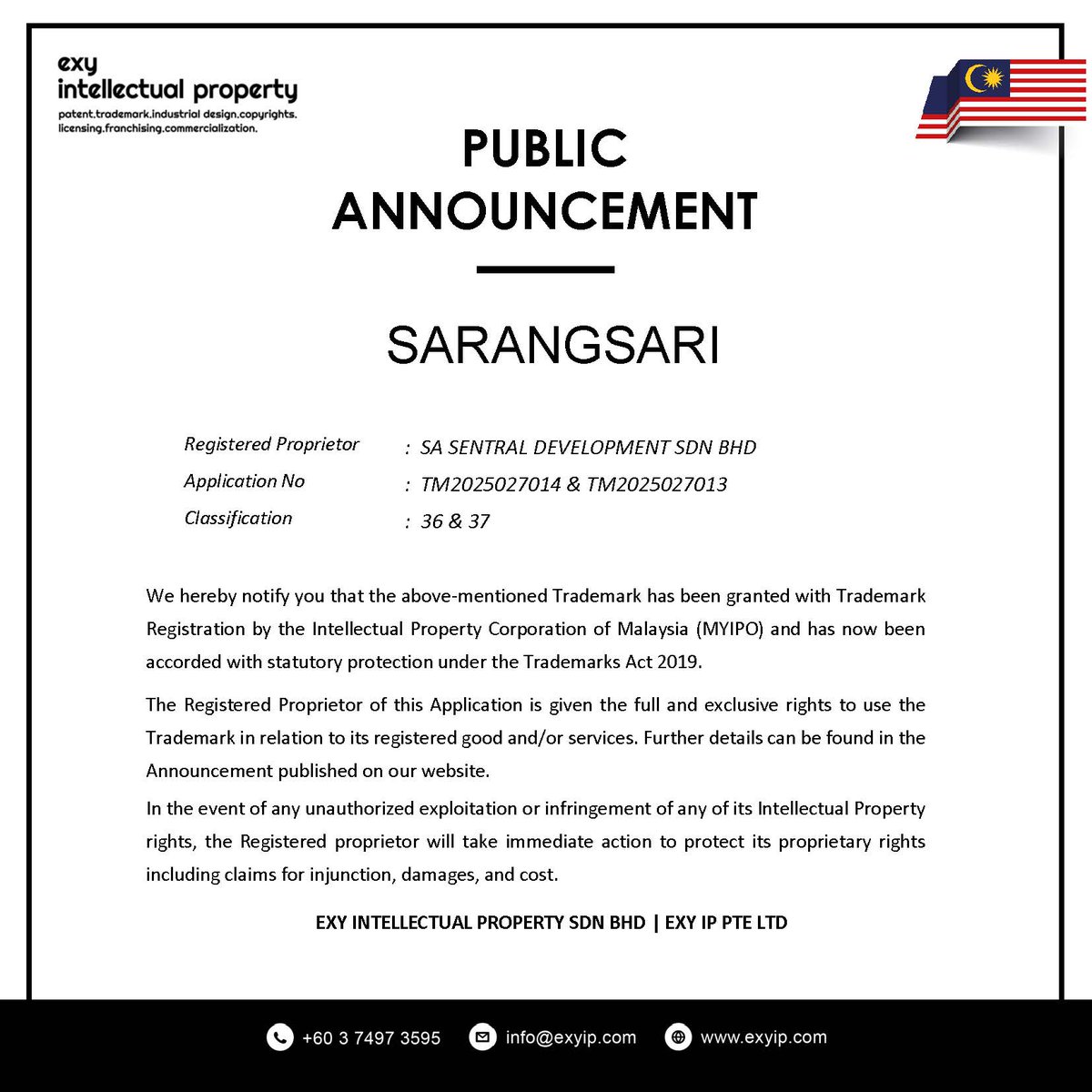 exyip's tweet image. We are very much pleased to inform you that the mentioned Trademark had been successfully granted with Trademark Registration.

Congratulations SA SENTRAL DEVELOPMENT🎉 

#ExyIP #Trademark #intellectualproperty