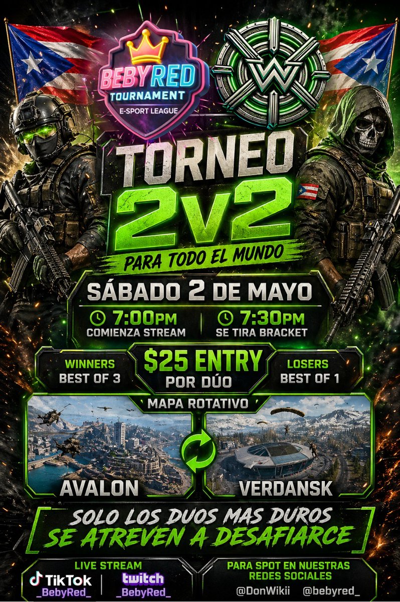 bebyred_'s tweet image. ¡TODOS SON BIENVENIDOS!
🏆Torneo de 2v2 con tu dúo. 
🗓️ Sábado 2 de Mayo 2026
⏰ 7pm / EST
🎟️ $25 x Dúo 
✍🏻PIDAN SU SPOT YA!

#2v2 #killrace #battleroyale #verdansk  #eSports #competitive