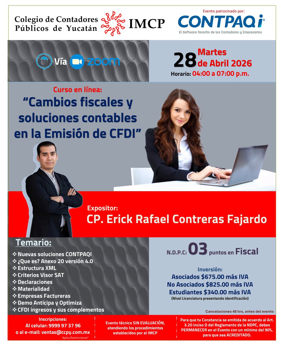 CCPYUC's tweet photo. 👉MAÑANA 28 DE ABRIL, no te pierdas el curso en línea: "Cambios fiscales y soluciones contables en la Emisión de CFDI!!!

✍ Inscríbete hoy mismo, aún estas a tiempo:
Cel. 9999 97 37 96 correo ventas@ccpy.com.mx

#CCPY #SoyRCIP #CursosEnLínea #fiscal https://t.co/vATGmhat3r