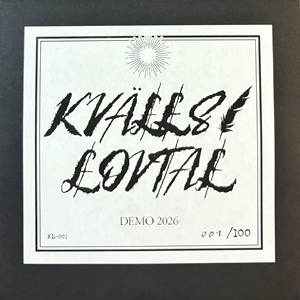 KVÄLLS LOVTAL / 1st DEMO (CD) 2026年5月22日発売予定!!
ex-VINDICTIVESの2人と、RAW DISTRACTIONS、BLACK AND WHITEのメンバーが結成した新バンド"KVÄLLS LOVTAL(クヴァールス・ルータル)"の2曲入り1stデモCD!! 白ジャケ100/黒ジャケ100、ナンバリング入り、限定200枚!!
recordshopbase.com/coming7535.html