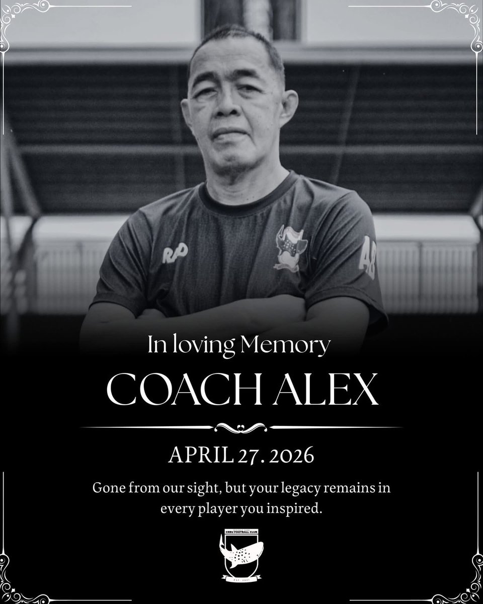 CebuFC's tweet photo. We mourn the loss of Coach Alex R. Ballesteros, part of Cebu FC’s early journey.

An assistant coach and mentor whose passion helped shape the team.

Your legacy lives on. https://t.co/HbyUoDrRkQ